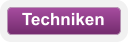 Techniken